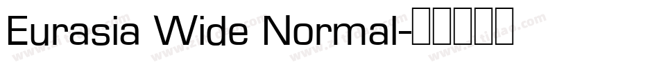 Eurasia Wide Normal字体转换